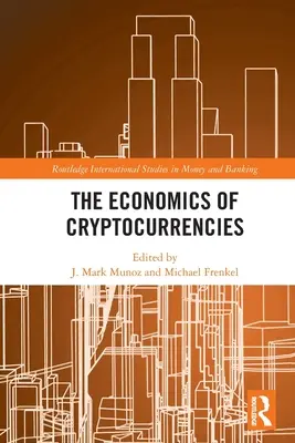 L'économie des crypto-monnaies - The Economics of Cryptocurrencies