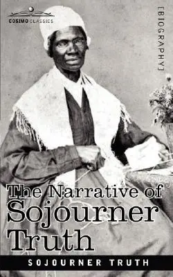 Le récit de Sojourner Truth - The Narrative of Sojourner Truth