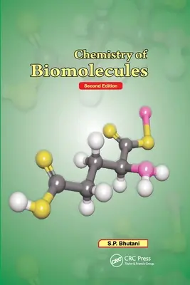 Chimie des biomolécules, deuxième édition - Chemistry of Biomolecules, Second Edition