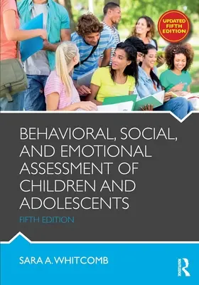 Évaluation comportementale, sociale et émotionnelle des enfants et des adolescents - Behavioral, Social, and Emotional Assessment of Children and Adolescents