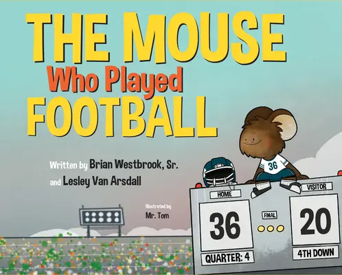 La souris qui jouait au football - The Mouse Who Played Football