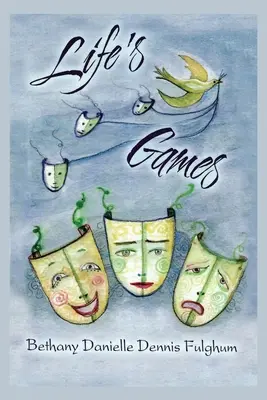 Jeux de la vie - Life's Games