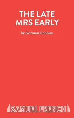 Le retard de Mme Early - The Late Mrs Early