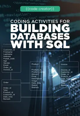 Activités de codage pour construire des bases de données avec SQL - Coding Activities for Building Databases with SQL