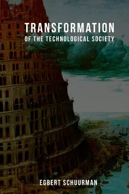 Transformation de la société technologique - Transformation of the Technological Society