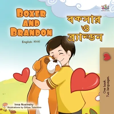 Boxer et Brandon (Livre pour enfants bilingue anglais-bengali) - Boxer and Brandon (English Bengali Bilingual Children's Book)