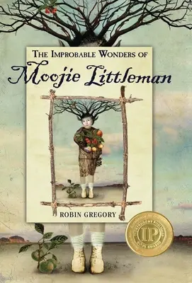 Les merveilles improbables de Moojie Littleman - The Improbable Wonders of Moojie Littleman
