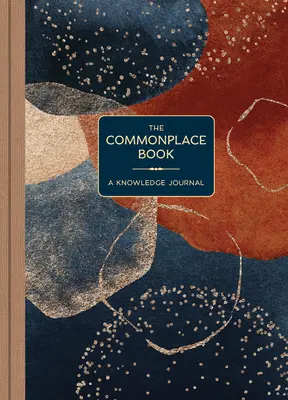 The Commonplace Book : Un journal de connaissances - The Commonplace Book: A Knowledge Journal