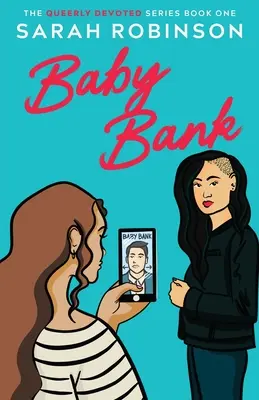 Baby Bank : Une comédie romantique lesbienne - Baby Bank: A Lesbian Romantic Comedy