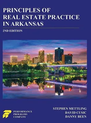 Principes de la pratique immobilière en Arkansas : 2e édition - Principles of Real Estate Practice in Arkansas: 2nd Edition