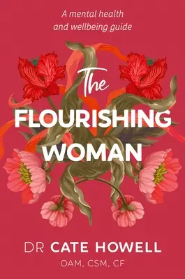 La femme épanouie - The Flourishing Woman