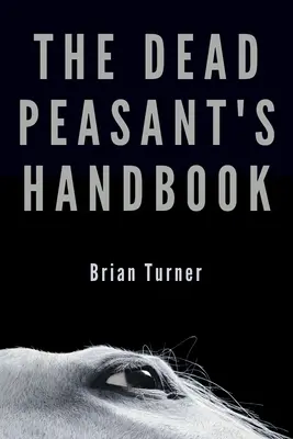 Le manuel du paysan mort - The Dead Peasant's Handbook