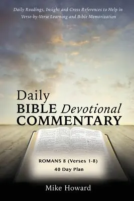 Commentaire biblique quotidien - Daily Bible Devotional Commentary