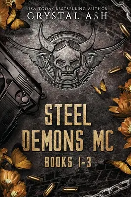 Steel Demons MC : Livres 1-3 - Steel Demons MC: Books 1-3