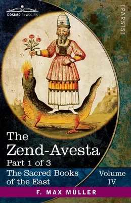 Le Zend-Avesta, première partie : le Venddd - The Zend-Avesta, Part I: The Venddd