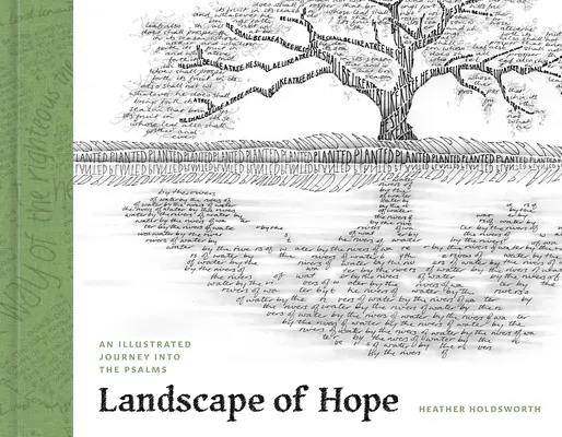 Le paysage de l'espoir : un voyage illustré dans les Psaumes - Landscape of Hope: An Illustrated Journey Into the Psalms