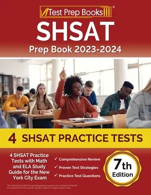 SHSAT Prep Book 2023-2024 : 4 tests pratiques SHSAT avec Math and ELA Study Guide for the New York City Exam [7th Edition] (en anglais) - SHSAT Prep Book 2023-2024: 4 SHSAT Practice Tests with Math and ELA Study Guide for the New York City Exam [7th Edition]