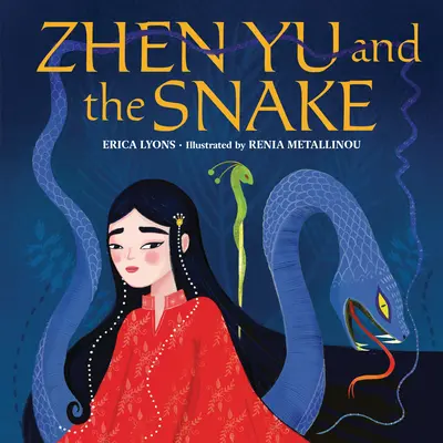 Zhen Yu et le serpent - Zhen Yu and the Snake