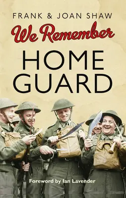 Nous nous souvenons de la garde nationale - We Remember the Home Guard