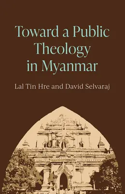 Vers une théologie publique au Myanmar - Toward a Public Theology in Myanmar