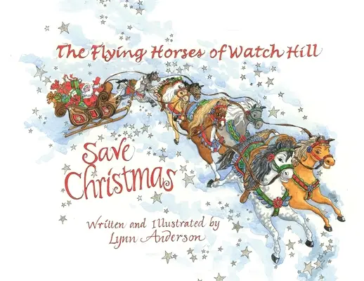 Les chevaux volants de Watch Hill sauvent Noël - The Flying Horses of Watch Hill Save Christmas