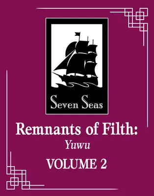 Les vestiges de l'impureté : Yuwu (Roman) Vol. 2 - Remnants of Filth: Yuwu (Novel) Vol. 2