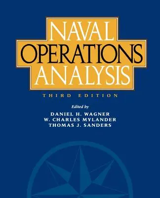 Analyse des opérations navales : Troisième édition - Naval Operations Analysis: Third Edition