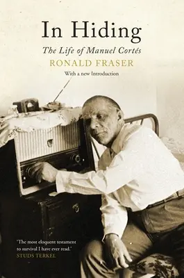 En cachette : La vie de Manuel Cortes - In Hiding: The Life of Manuel Cortes