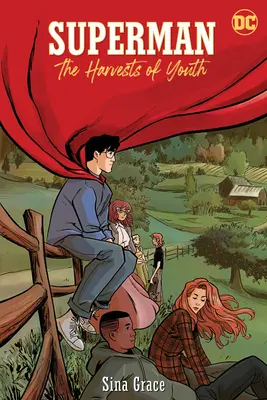 Superman : Les moissons de la jeunesse - Superman: The Harvests of Youth