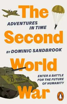 Aventures dans le temps : La Seconde Guerre mondiale - Adventures in Time: The Second World War