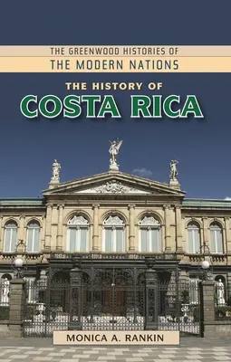 L'histoire du Costa Rica - The History of Costa Rica