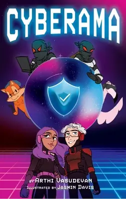 Cyberama : Un livre pour enfants sur la sécurité sur Internet et la cybersécurité - Cyberama: A Children's Book on Internet Safety and Cybersecurity