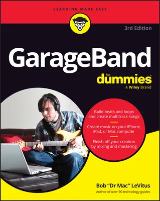 GarageBand pour les Nuls - GarageBand for Dummies