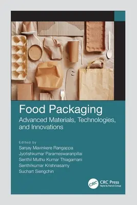 Emballage alimentaire : Matériaux avancés, technologies et innovations - Food Packaging: Advanced Materials, Technologies, and Innovations