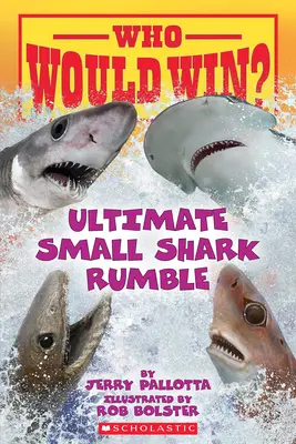 Qui gagnerait ? Ultimate Small Shark Rumble - Who Would Win?: Ultimate Small Shark Rumble