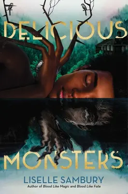 Monstres délicieux - Delicious Monsters