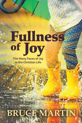 La plénitude de la joie - Fullness of Joy