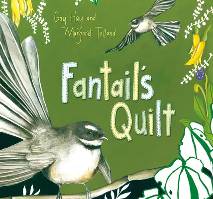 La courtepointe de Fantail - Fantail's Quilt