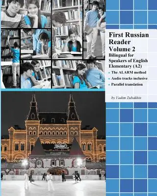 Premier lecteur de russe volume 2 : bilingue pour les locuteurs de l'anglais élémentaire (A2) - First Russian Reader Volume 2: Bilingual for Speakers of English Elementary (A2)