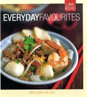 Les délices de tous les jours - Le meilleur des recettes de Singapour - Everyday Favourites - The Best of Singapore's Recipes
