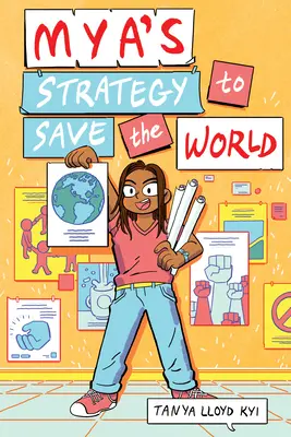 La stratégie de Mya pour sauver le monde - Mya's Strategy to Save the World