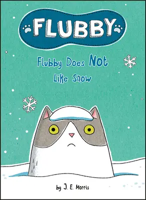 Flubby n'aime pas la neige - Flubby Does Not Like Snow