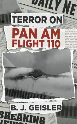 Terreur sur le vol 110 de la Pan Am - Terror on Pan Am Flight 110