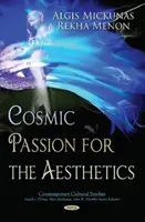 Passion cosmique pour l'esthétique - Cosmic Passion for the Aesthetics