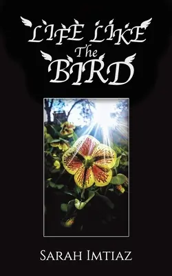 La vie comme un oiseau - Life Like the Bird