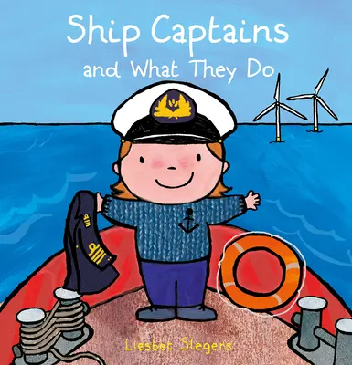 Les capitaines de navire et ce qu'ils font - Ship Captains and What They Do