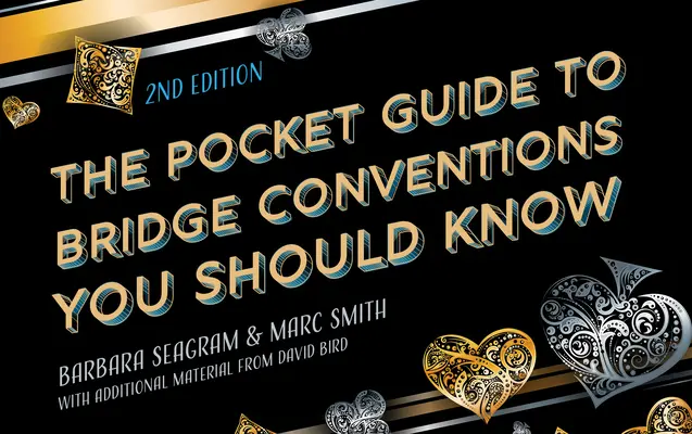 Le Guide de Poche des Conventions de Bridge que vous devez connaître - The Pocket Guide to Bridge Conventions You Should Know