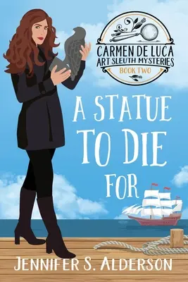 Une statue à mourir : Un mystère de meurtre intime avec une femme détective amateur - A Statue To Die For: A Cozy Murder Mystery with a Female Amateur Sleuth