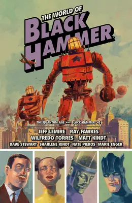 Le Monde de Black Hammer Omnibus Volume 2 - The World of Black Hammer Omnibus Volume 2