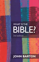 Qu'est-ce que la Bible ? 3e édition - What Is The Bible? 3rd Edition